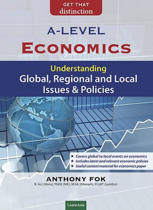 Understanding Global A-Level Economics Global, Regional & Local issues